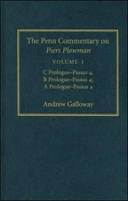 Penn Commentary on Piers Plowman : C Prologue-Passus 4; B Prologue-Passus 4; ...