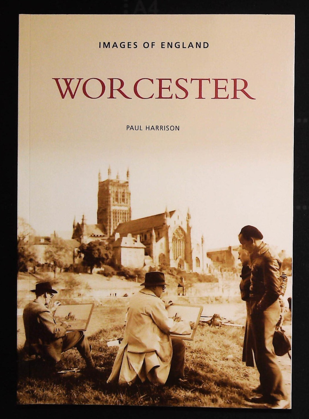 Worcester History Book in Old Photographs NEW by Paul Harrison