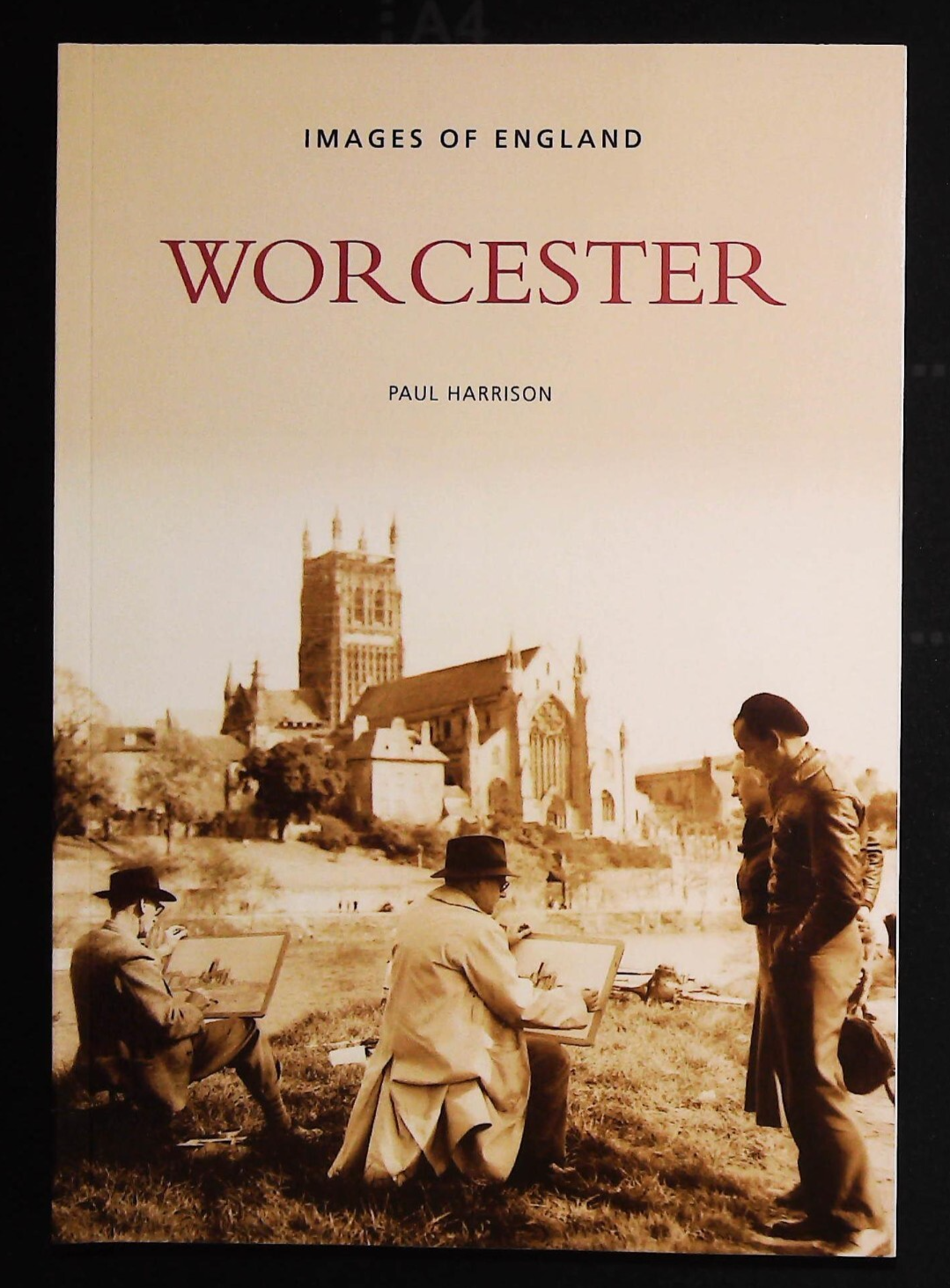 Worcester History Book in Old Photographs NEW by Paul Harrison