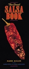 The Great Salsa Book: [A Cookbook] by Miller, Mark