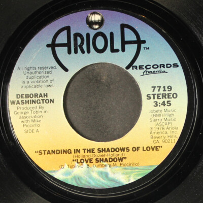 DEBORAH WASHINGTON: standing in the shadows of love / back street love affair 7''