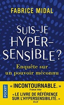 Suis-je hypersensible ? : enquête sur un pouvoir mé... | Buch | Zustand sehr gut