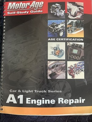 Motor Age Training A1 Engine Repair Spiral Study Guide ASE Certification Manual