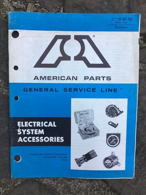 Original 1972 Big A American Auto Parts Electrical System Access. Book 43 pg