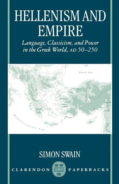 Simon Swain | Hellenism And Empire | Taschenbuch | Englisch (1998) | OUP Oxford-image