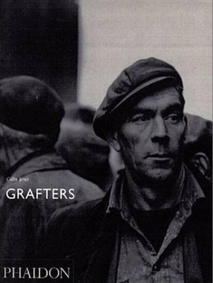 GRAFTERS By Colin Jones - Hardcover *Excellent Condition*