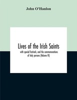 John O'hanlon | Lives Of The Irish Saints | Taschenbuch | Englisch (2020)