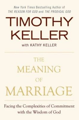 The Meaning of Marriage : Facing the Complexities of Commitment w