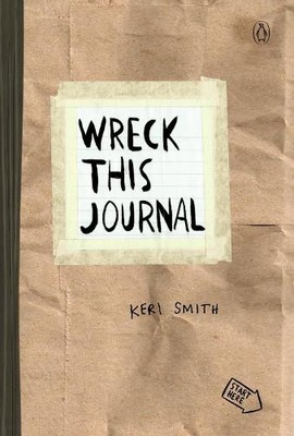 Keri Smith Wreck This Journal (Paper bag) Expanded Edition (Paperback)