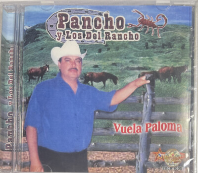Vuela Paloma by Pancho y Los Del Rancho CD (2004, Para Estrella Records)