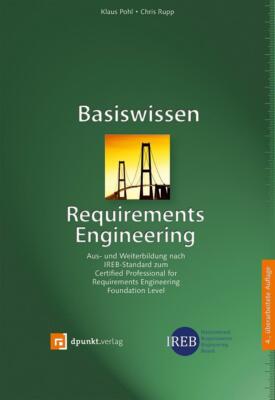 Basiswissen Requirements Engineering von Chris Rupp und Klaus Pohl (2015,...