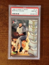 1995 Classic 5 Sport Bartolo Colon #116 Cleveland Indians RC CYA PSA 10 POP 2