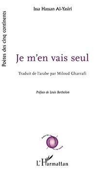 Je men vais seul von Al-Yasiri, Issa Hassan | Buch | Zustand sehr gut