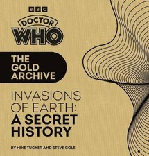 Doctor Who: The Gold Archive: Invasions of Earth: