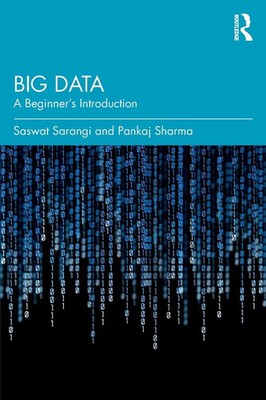 Big Data A Beginner's Introduction Saswat Sarangi (u. a.) Taschenbuch Englisch