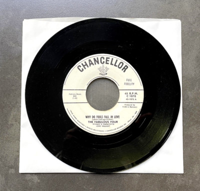 7'' The Fabulous Four - Why Do Fools Fall In Love - US Chancellor Promo