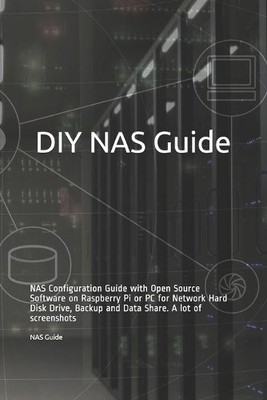 Nas Guide DIY NAS Guide (Paperback) (UK IMPORT)
