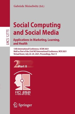 Gabriele Meiselwitz | Social Computing and Social Media: Applications in...