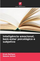 Erum Rafique (U. A.) | InteligêNcia Emocional, Bem-Estar PsicolóGico E Subjetivo