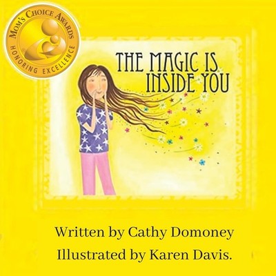 The Magic Is Inside You: Powerful & Positive Thinking For Confident Kids (Po...