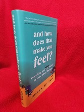 And How Does That Make You Feel? by Joshua Fl...