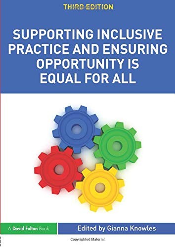 Supporting Inclusive Practice and Ensuring Opportunity is Equal