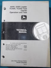 John Deere 444h 544h Tc44h Tc54h Technical Service Shop Op Test Manual Tm1604