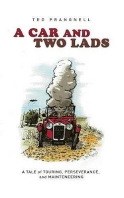 Ted Prangnell A Car and Two Lads (Taschenbuch)
