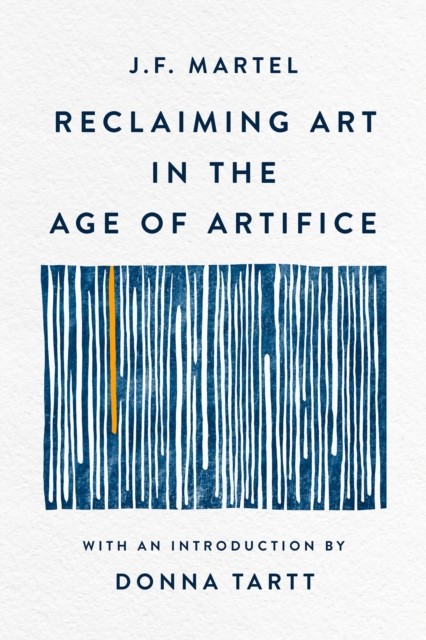 Reclaiming Art In The Age Of Artifice
