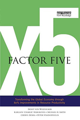 Factor Five: Transforming the Global Economy Through 80 - Paperback / softback N