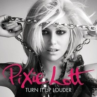 Audio Cd - Pixie Lott - Turn It Up Louder - Mercury -D- Neu