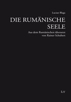 Die RumäNische Seele | Lucian Blaga | Taschenbuch | 186 S. | Deutsch | 2023
