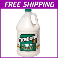 III Ultimate Wood Glue, 1 Gal - Waterproof  Strong