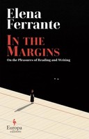 In The Margins Elena Ferrante