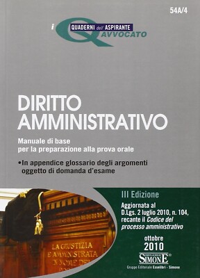 Diritto amministrativo. Manuale di base per la preparazione alla prova orale