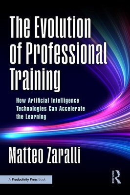 The Evolution of Professional Training: How Artificial Intelligence Technologies