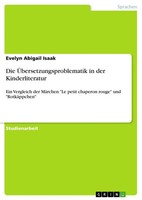 Evelyn Abigail Isaak | Die ÜBersetzungsproblematik In Der Kinderliteratur | Buch