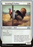 Normal - Strutting Turkey - 14 - Unsanctioned - NM