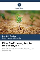 Dev Raj Chalise (U. A.) | Eine EinfüHrung In Die Bodenphysik | Taschenbuch