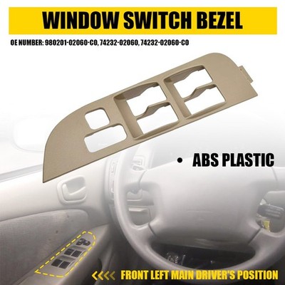 Driver Left Master Power Window Switch Bezel Trim Beige For 98-02 Toyota Corolla