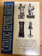 Catalog Reprint Series Ernest Holzweissg Nachf Music Boxes  Automations 1898