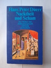 Hans Peter Duerr Nacktheit und Scham Taschenb...