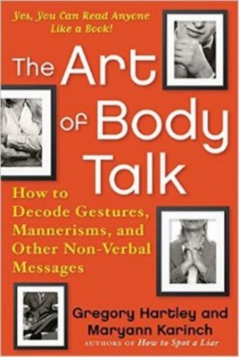 The Art of Body Talk: How to Decode Gestures,  by Gregory Hartley PAPERBACK