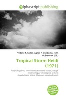 Frederic P. Miller (U. A.) | Tropical Storm Heidi (1971) | Taschenbuch (2026)