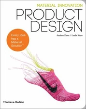 Material Innovation Product Design Paperback Andrew, Sherr, Lesli