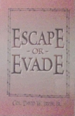 Escape or Evade - 9781563117930
