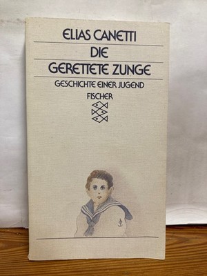 Die gerettete Zunge von Elias Canetti (2010, Taschenbuch)