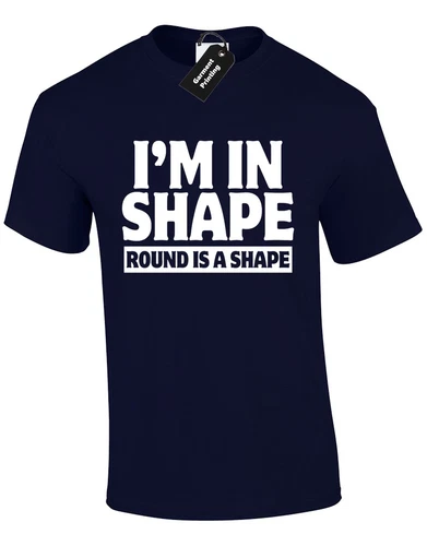 Im In Shape Round Funny Joke New Gift Comedy Unisex T-Shirt - Bild 1 von 9