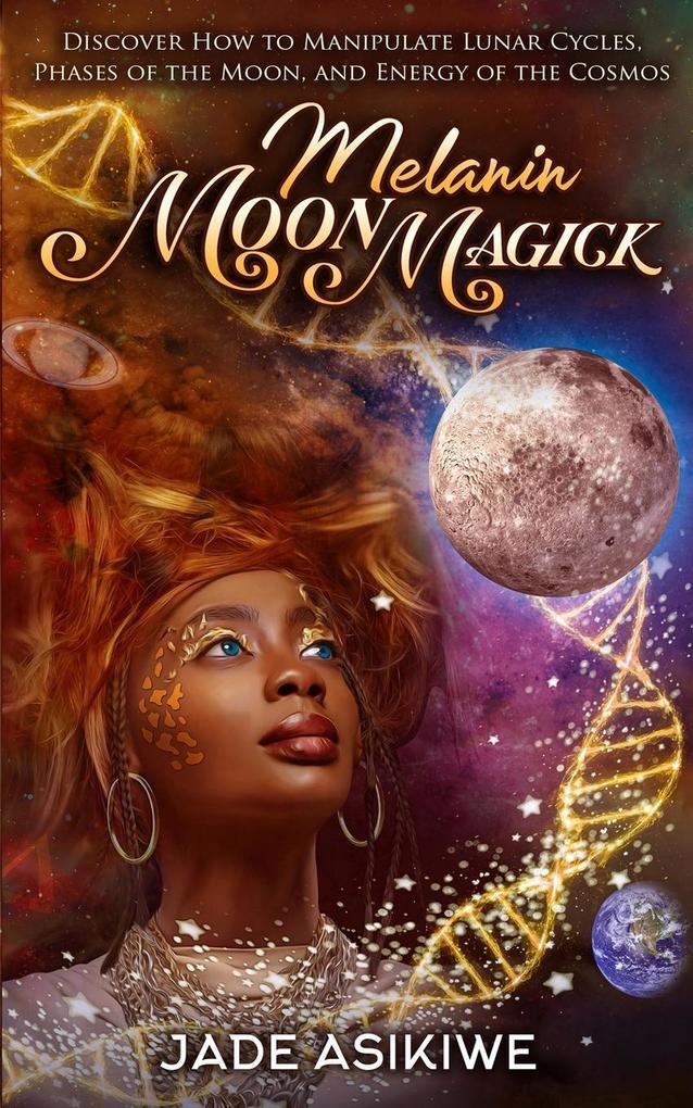 Thumbnail - Melanin Moon Magick | Jade Asikiwe | Englisch