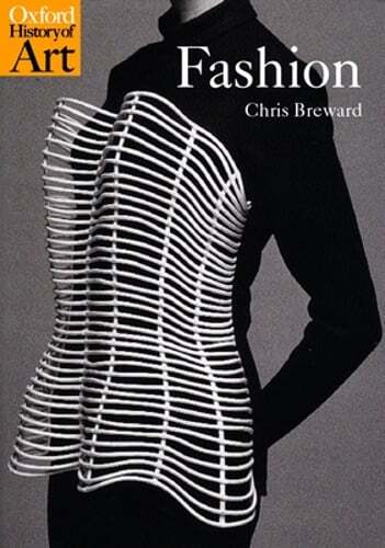 Fashion by Christopher Breward: Used